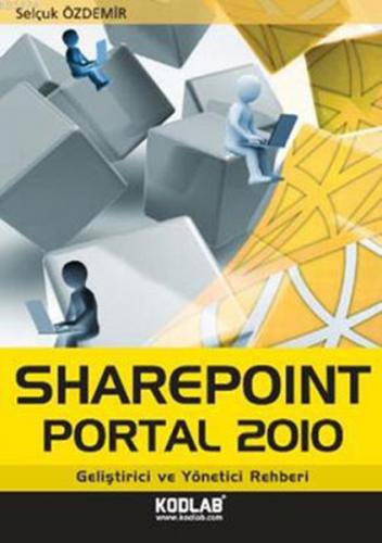 Kurye Kitabevi - Sharepoint Portal 2010 Geliştirici ve Yönetici Rehber