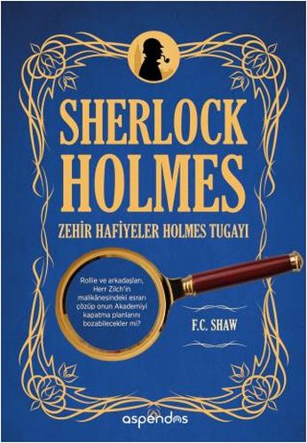 Kurye Kitabevi - Sherlock Holmes-Zehir Hafiyeler Holmes Tugayı