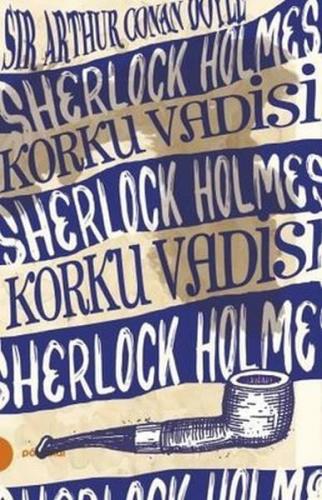 Kurye Kitabevi - Sherlock Holmes 8-Korku Vadisi