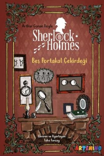 Sherlock Holmes: Beş Portakal Çekirdeği