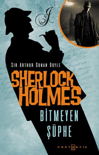 Kurye Kitabevi - Sherlock Holmes-Bitmeyen Şüphe