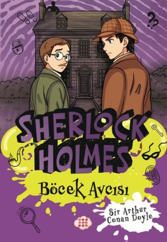 Sherlock Holmes - Böcek Avcısı - Münzevi Kitabevi