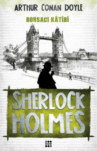 Kurye Kitabevi - Sherlock Holmes-Borsacı Katibi