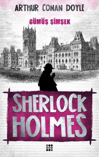 Kurye Kitabevi - Sherlock Holmes-Gümüş Şimşek