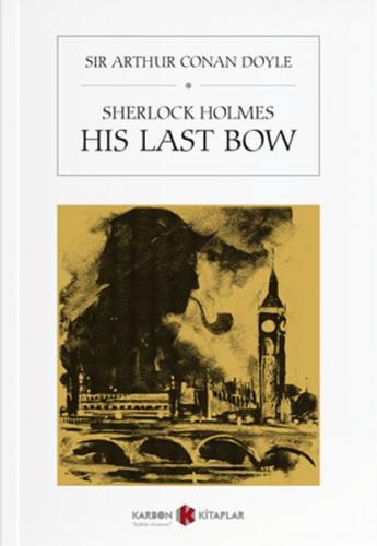 Kurye Kitabevi - Sherlock Holmes-His Last Bow