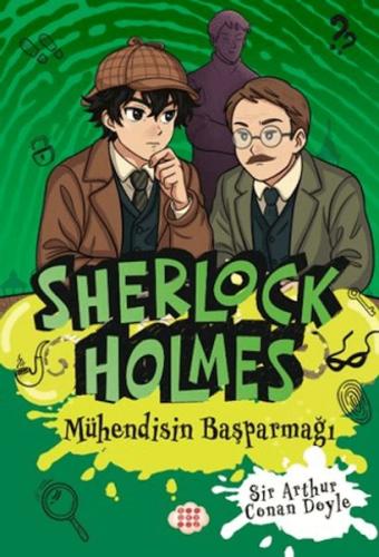 Sherlock Holmes - Mühendisin Başparmağı - Münzevi Kitabevi