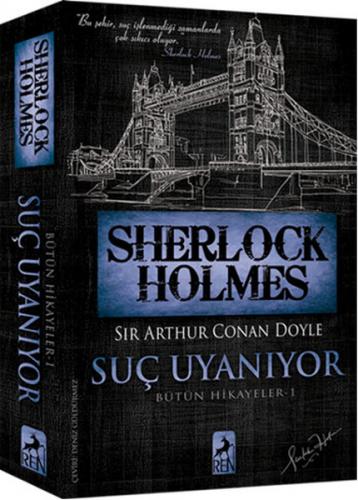 Kurye Kitabevi - Sherlock Holmes-Suç Uyanıyor-Bütün Hikayeler 1