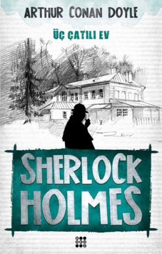 Kurye Kitabevi - Sherlock Holmes-Üç Çatılı Ev