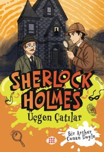Sherlock Holmes - Üçgen Çatılar - Münzevi Kitabevi