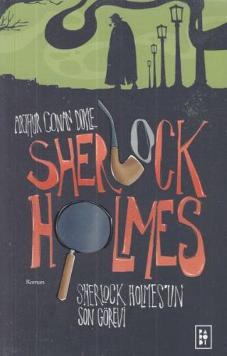 Kurye Kitabevi - Sherlock Holmes 4-Sherlock Holmesun Son Görevi