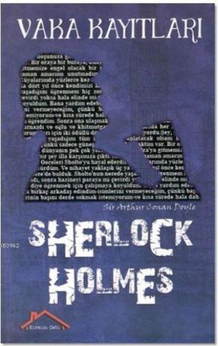 Kurye Kitabevi - Sherlock Holmes Vaka Kayıtları