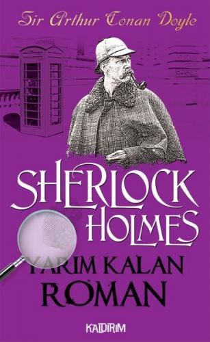 Kurye Kitabevi - Sherlock Holmes Yarım Kalan Roman