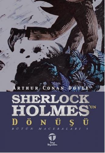 Kurye Kitabevi - Sherlock Holmesun Dönüşü Bütün Maceraları 5
