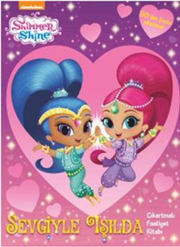 Shimmer &Shine Sevgisiyle Işılda Faaliyet Kitabı