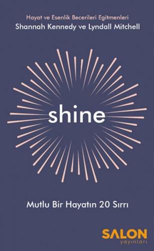 Kurye Kitabevi - Shine Mutlu Bir Hayatın 20 Sırrı