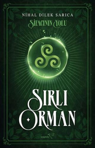 Şifacının Yolu-Sırlı Orman