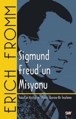 Kurye Kitabevi - Sigmund Freudun Misyonu-Freudun Kişiliği ve Etkileri 