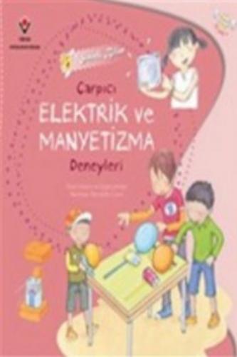Kurye Kitabevi - Sihirli Bilim-Çarpıcı Elektrik ve Manyetizma Deneyler