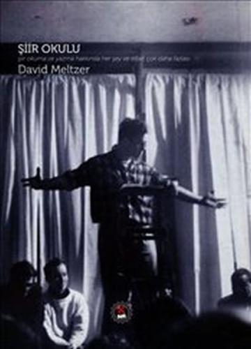 Şiir Okulu : Şiir Okuma ve Yazma Hakkında Her Şey ve Elbet Çok Daha Fazlası