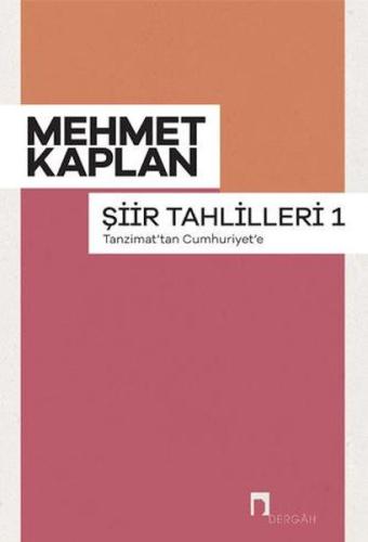 Kurye Kitabevi - Şiir Tahlilleri 1 Tanzimattan Cumhuriyet'e