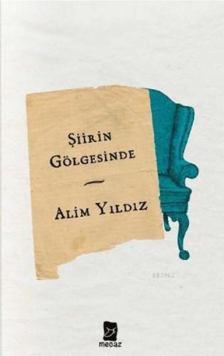 Şiirin Gölgesinde - Münzevi Kitabevi
