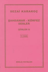 Şiirler 2 - Şahdamar - Körfez - Sesler