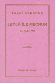 Şiirler 7 - Leyla ile Mecnun