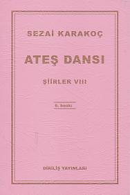 Şiirler 8 - Ateş Dansı