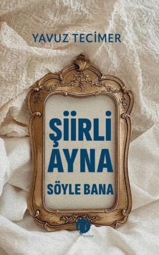 Şiirli Ayna Söyle Bana - Münzevi Kitabevi