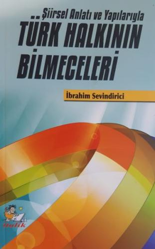 Kurye Kitabevi - Türk Halkının Bilmeceleri-Şiirsel Anlatı ve Yapılarıy