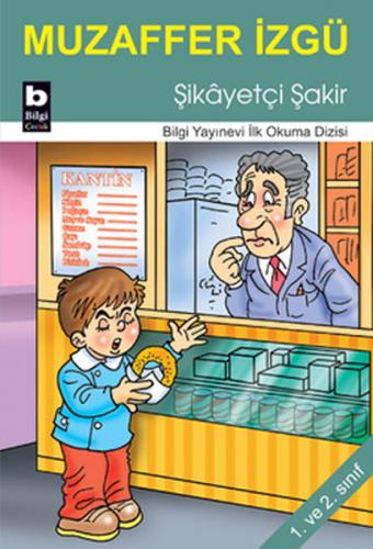 Şikayetçi Şakir / İlk Okuma Dizisi