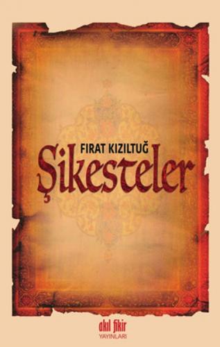 Şikesteler - Münzevi Kitabevi