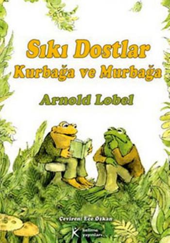 Kurye Kitabevi - Kurbağa ve Murbağa: Sıkı Dostlar