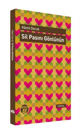 Sil Pasını Gönlünün - Münzevi Kitabevi