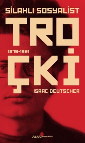 Kurye Kitabevi - Silahlı Sosyalist Troçki 1879-1921