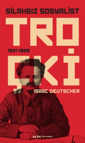 Kurye Kitabevi - Silahsız Sosyalist Troçki 1921-1929