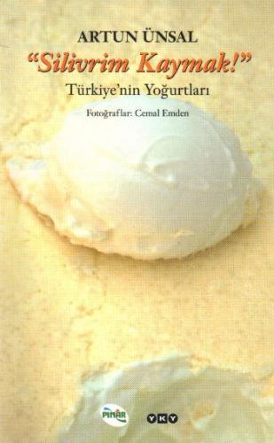 Kurye Kitabevi - Silivrim Kaymak Türkiye'nin Yoğurtları