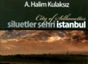 Kurye Kitabevi - Siluetler Şehri İstanbul City of Silhouettes