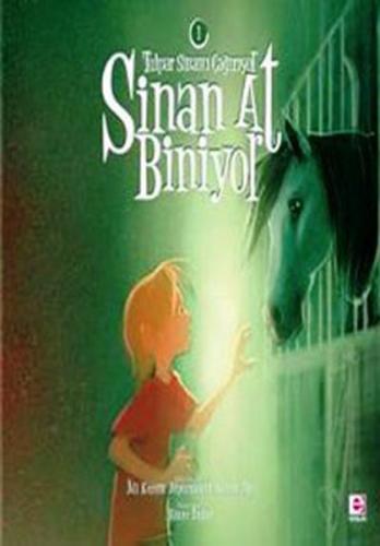 Sinan At Biniyor-1 / Tulpar Sinan'ı Çağrıyor - Münzevi Kitabevi
