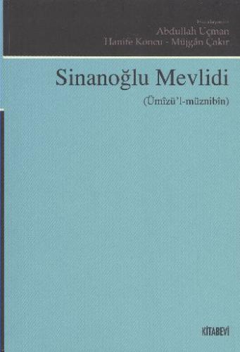 Sinanoğlu Mevlidi (Ümizü'l-Müznibin) - Münzevi Kitabevi