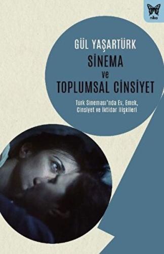 Kurye Kitabevi - Sinema ve Toplumsal Cinsiyet: Türk Sinemasında Ev, Em