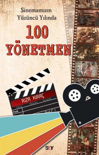 Kurye Kitabevi - Sinemamızın Yüzüncü Yılında 100 Yönetmen