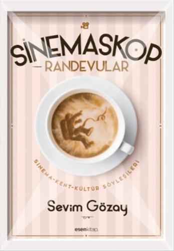 Sinemaskop Randevular  Sinema-Kent-Kültür Söyleşileri