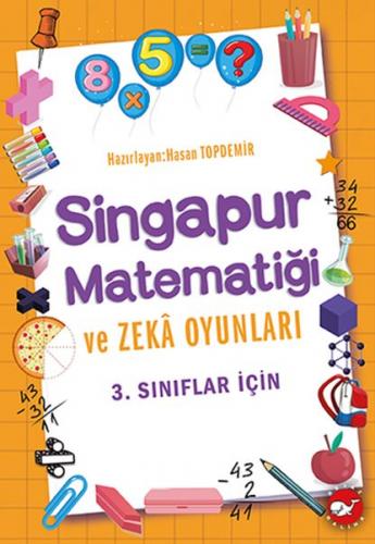 Kurye Kitabevi - Singapur Matematiği ve Zeka Oyunları 3. Sınıflar İçin