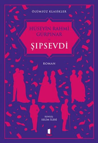 Şıpsevdi - Ölümsüz Klasikler