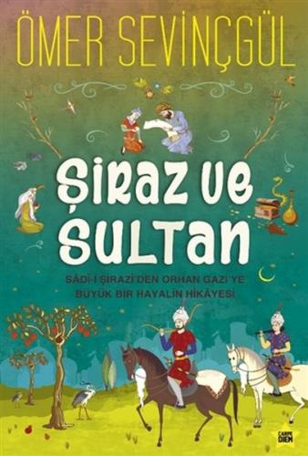 Kurye Kitabevi - Şiraz ve Sultan