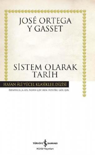 Sistem Olarak Tarih - Hasan Ali Yücel Klasikleri (Ciltli) - Münzevi Ki