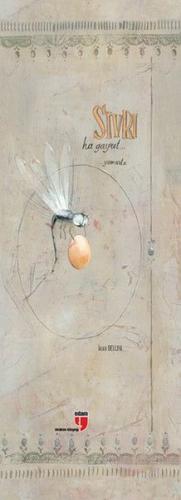 Sivri Ha Gayret-Yumurta