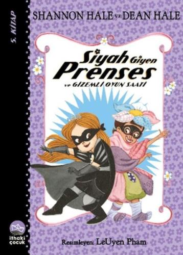 Siyah Giyen Prenses ve Gizemli Oyun Saati - Münzevi Kitabevi