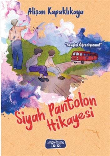 Siyah Pantolon Hikayesi - Münzevi Kitabevi